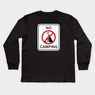 No Camping Kids Long Sleeve T-Shirt